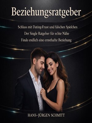 cover image of Beziehungsratgeber Schluss mit Dating-Frust und falschen Spielchen